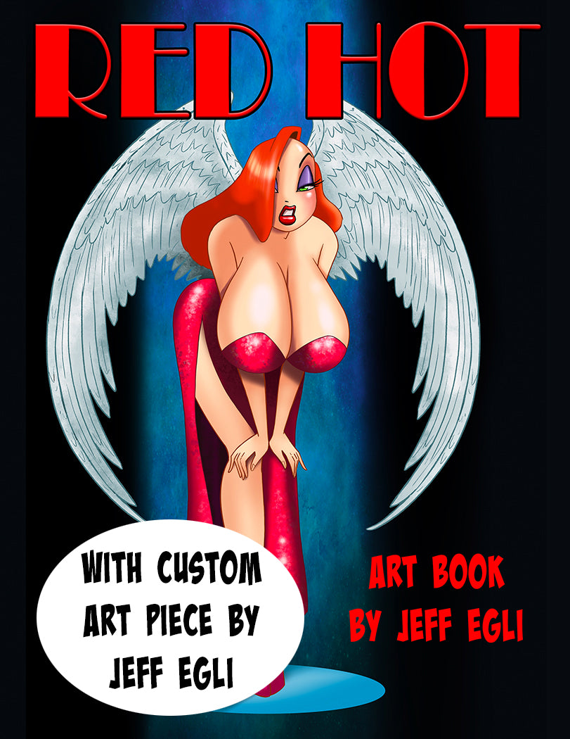 RED HOT - Art Book With Custom Jessica Original by Jeff Egli! (limited edition hardcover)